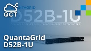 Scalable Server for Hyperscale Datacenters  QuantaGrid D52B1U [upl. by Otrebliw]