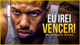 EU IREI VENCER ASSISTA ESSE VIDEO MOTIVACIONAL TODOS OS DIAS DA SEMANA MOTIVAÇÃO [upl. by Stichter]