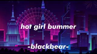 blackbear  hot girl bummer Lyric [upl. by Calista]