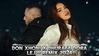 DON XHONI X DHURATA DORA LEJ  REMIX 2024 TRENDING [upl. by Starbuck]