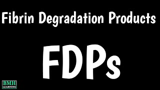 FibrinDegradation Products  FDPs  FibrinDegradation Products Test [upl. by Abdul]