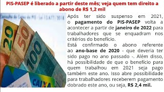 PISPASEP é liberado a partir de Janeiro 2022 quem vai receber em dobro [upl. by Berger]