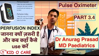 Perfusion Index on Pulse Oximeter  Plethysmography explained  Dr Anurag Prasad  Covid vlog34 [upl. by Oilerua75]