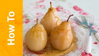 How To Make Poached Pears [upl. by Loise]