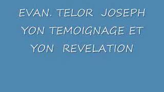 Évangéliste Joseph Jacques Telor Yon temwanyaj e yon revelasyon [upl. by Teiluj]