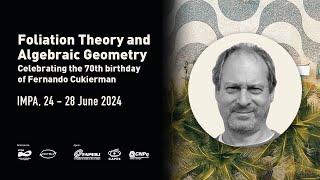 Foliation Theory and Algebraic Geometry  César Massri Uni CAECE [upl. by Iru]