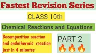 Chemical Reactions and Equations class 10th science 🔥🔥part 2 fastest Revision Series [upl. by Jourdan]