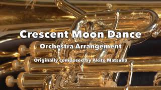 Crescent Moon Dance  Orchestra Arrangement [upl. by Westney]