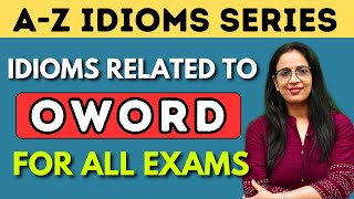 O Word से Related सारे Idioms amp Phrases  A  Z Idioms Series  For SSC CGL Phase Exams  Rani Mam [upl. by Yhtnomit455]