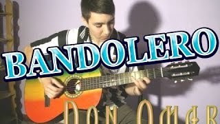 BANDOLERO DON OMAR TUTORIAL GUITARRA  TAB [upl. by Primavera]