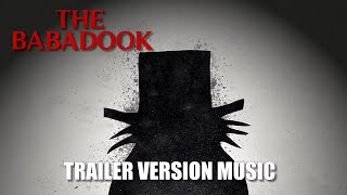 THE BABADOOK Trailer Music Version [upl. by Bobbette]