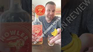 60 Second Bourbon Review  Howler Head Banana Whiskey bourbon whiskeytube banana soin2bourbon [upl. by Sirron]