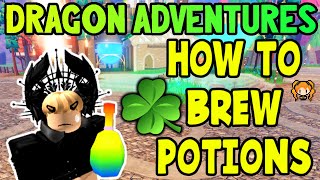 HOW to BREW POTIONS Get ELIXIR amp FREE Bottle Roblox Dragon Adventures 🍀  Fast Way to Get Coins [upl. by Eibrab]