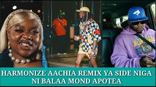 HARMONIZE AACHIA REMIX YA SIDE NIG MDA HUU DIAMOND APATA MUHAHO KWA TAHARUKI YA KUPOTEZWA KI MZIKI [upl. by Thorvald]