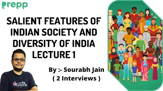 Salient Features of Indian Society Diversity of India lecture 1  UPSC Mains preparation [upl. by Smailliw]