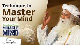 Master Your Mind with this Technique  Miracle of Mind  Sadhguru [upl. by Nissensohn262]