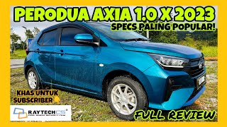 FULL REVIEW PERODUA AXIA 10 X 2023  SPECS PALING POPULAR [upl. by Ennayoj]