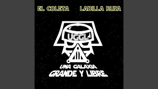 UGGL Una Galaxia Grande y Libre [upl. by Aeiram]