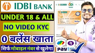 No Document  No Video Kyc  Minor amp All  idbi bank zero balance account opening online [upl. by Reeves]