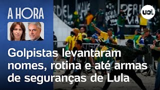 8 de janeiro Golpistas levantaram nomes rotina e até armas de seguranças de Lula [upl. by Trembly]