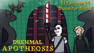 Minecraft Drehmal APOTHEΩSIS S1E25  quotBlood for Bloodquot [upl. by Charlena309]