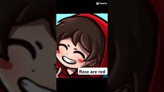 Reses are red why did I fall for [upl. by Neetsirhc]