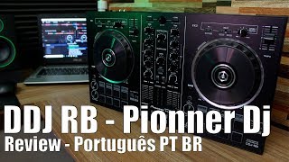 DDJ RB Pioneer Dj  Review em Português PT BR [upl. by Ynavoeg]