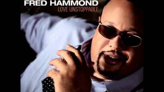 Best Thing That Ever Happened  Fred Hammond [upl. by Olegnalehcim]