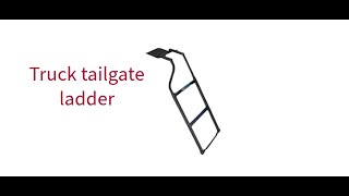 TAILGATE LADDER INSTALLATION ON A TRUCK [upl. by Tally]