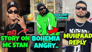 MC STAN AGAIN CONTROVERSY 😱 BOHEMIA ANGRY ON REEL  MUHFAAD TALKING ABOUT KRSNA amp RAFTAAR [upl. by Aynom]