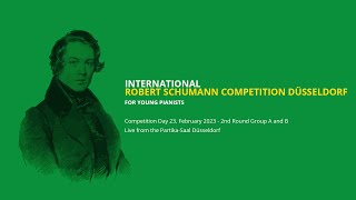 Robert Schumann Competition 2023  2nd Round Group A and B [upl. by Cirded715]