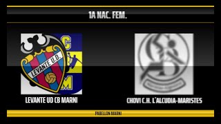 LEVANTE UDBM MARNI B  H LALCUDIA  MARISTES  CHOVI PRIMERA NACIONAL FEMENINA [upl. by Nilkoorb]