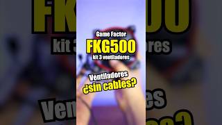 GAME FACTOR FKG500 kit de ventiladores ¿valen la pena comprar [upl. by Neslund70]