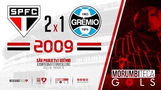 São Paulo 2x1 Grêmio  Brasileiro 2009  Rodada 15  30072009 [upl. by Alac]