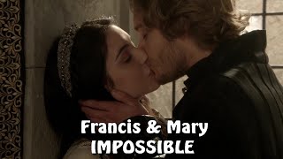 Francis amp Mary  Impossible [upl. by Meer353]