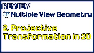 다중관점기하학Multiple View Geometry 개념 정리 2  Projective Transformation in 2D [upl. by Aciram70]