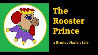 The Rooster Prince [upl. by Sac]