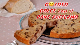 TORTA DI PANE RAFFERMO la ricetta più golosa per riutilizzare gli avanzi ed evitare gli sprechi [upl. by Felten]