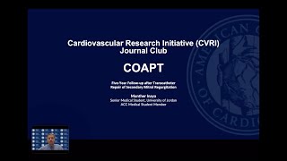 ACC Medical Student Journal Club COAPT Trial  Munther Inaya  Joined by Dr Shady Abohashem [upl. by Rosalie]