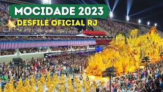 MOCIDADE 2023  Desfile OFICIAL RJ  Completo mocidade2023 [upl. by Ycal]