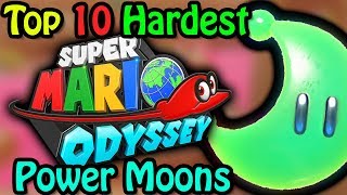 Top 10 Hardest Super Mario Odyssey Power Moons [upl. by Asalocin447]