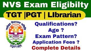 NVS TGT PGT Librarian Eligibility and Exam Pattern  Complete Details [upl. by Natascha718]