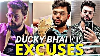 Excuses ft Ducky Bhai 😎  ap dhillon edit 😈 x Ducky Bhai 🔥 tx asim 👑🔥 [upl. by Jeromy]