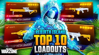 TOP 10 BROKEN META Loadouts on REBIRTH ISLAND [upl. by Foulk]