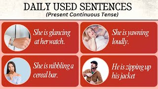 100 Daily Used Present Continous Sentences [upl. by Ashmead]