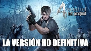 Resident Evil 4 HD Project PCSteam  ¡La versión HD definitiva [upl. by Ahsiugal]