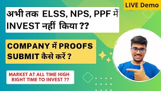 How to submit Investment proofs for Future Payments  Right time to invest in ELSS [upl. by Otilegna]