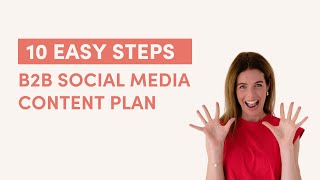 10 Step Process B2B Social Media Content Planning CIM talk [upl. by Ettenad]