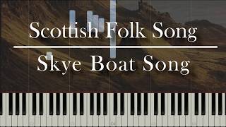 Skye Boat Song  Piano Cover [upl. by Devaj185]