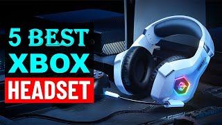 Best Xbox Headset 2024  Top 5 Best Xbox Series XS Gaming Headsets [upl. by Nylidnarb]